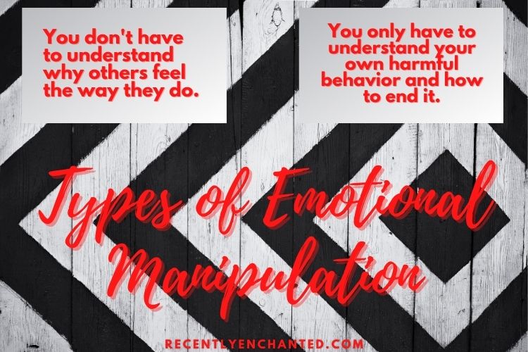 Types Of Emotional Manipulation - Handbook For The Recently Enchanted